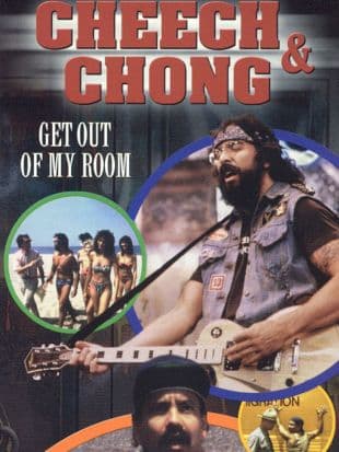 Cheech and Chong's Get Out of My Room poster art