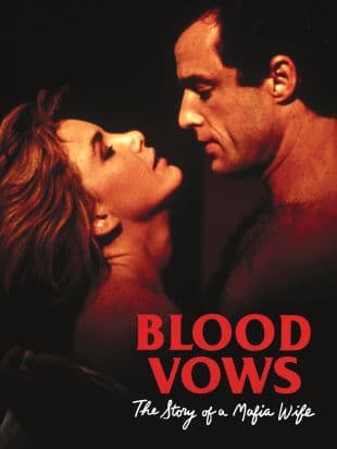 Blood Vows: The Story of a Mafia Wife poster art