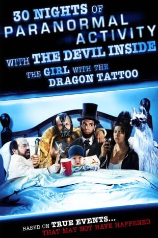 30 Nights of Paranormal Activity with the Devil Inside the Girl with the Dragon Tattoo poster art