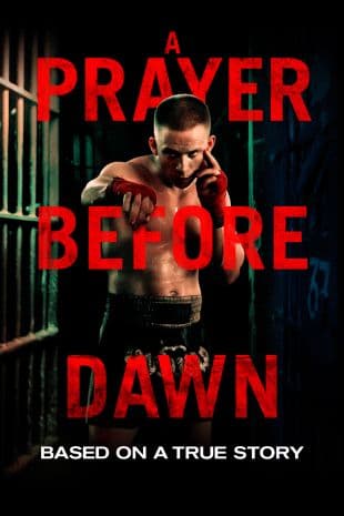 A Prayer Before Dawn poster art