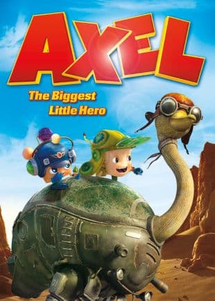 Axel: The Biggest Little Hero poster art