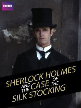 Sherlock Holmes and the Case of the Silk Stocking poster art