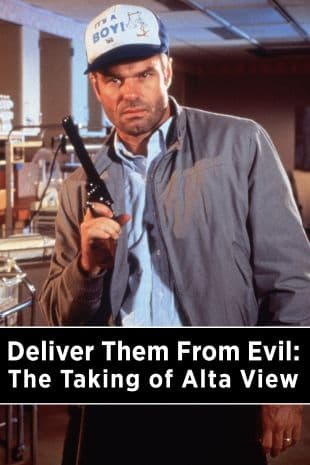 Deliver Them from Evil: The Taking of Alta View poster art