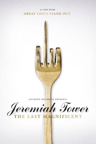 Jeremiah Tower: The Last Magnificent poster art