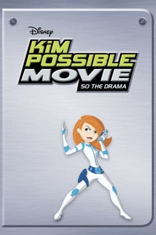 Kim Possible Movie: So the Drama poster art
