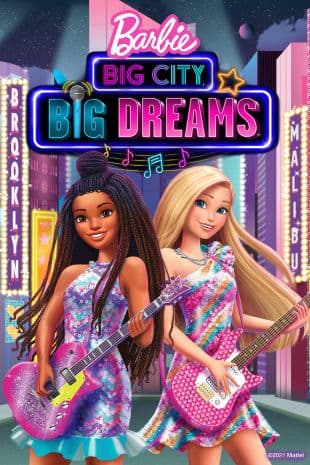 Barbie: Big City, Big Dreams poster art