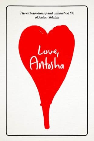 Love, Antosha poster art