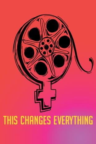 This Changes Everything poster art