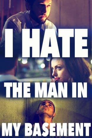 I Hate the Man in My Basement poster art