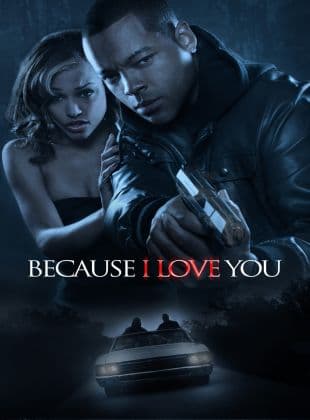 Because I Love You poster art