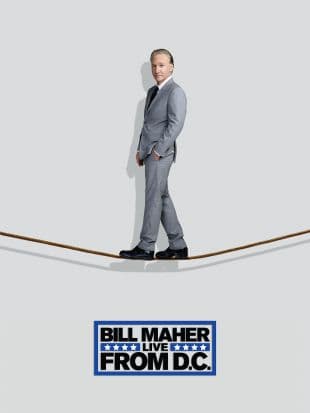 Bill Maher: Live From D.C. poster art