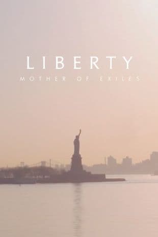 Liberty: Mother of Exiles poster art