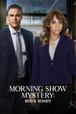 Morning Show Mystery: Mortal Mishaps poster art