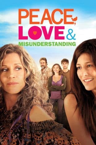 Peace, Love & Misunderstanding poster art