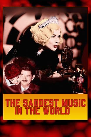 The Saddest Music in the World poster art