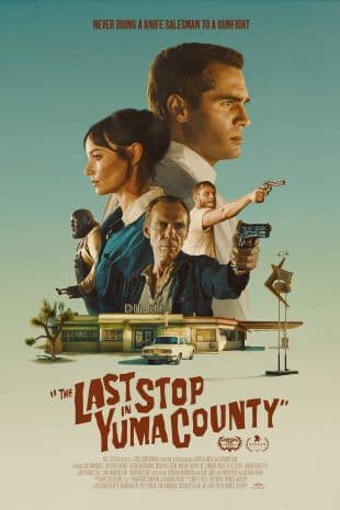 The Last Stop in Yuma County poster art