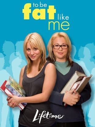 To Be Fat Like Me poster art