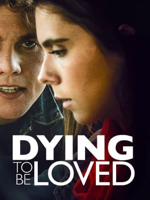 Dying to Be Loved poster art