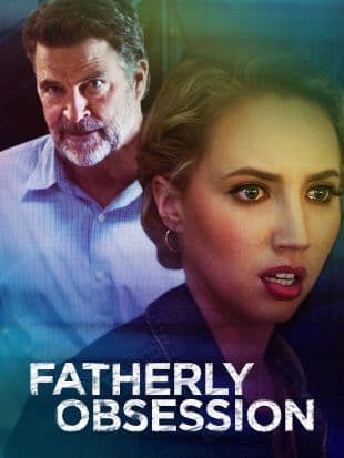 Fatherly Obsession poster art