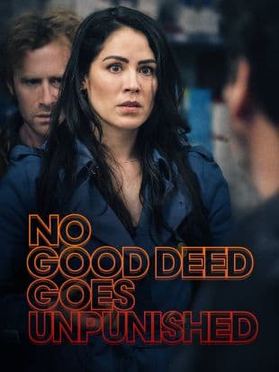 No Good Deed Goes Unpunished poster art