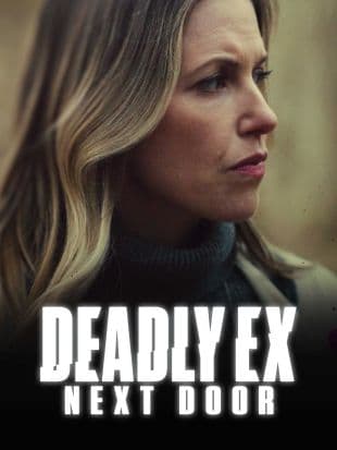 Deadly Ex Next Door poster art