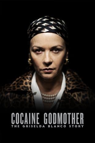 Cocaine Godmother: The Griselda Blanco Story poster art