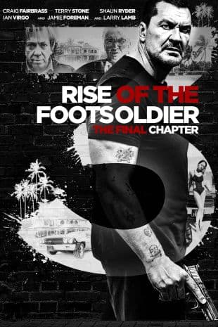 Rise of the Footsoldier 3: The Pat Tate Story poster art