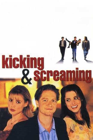 Kicking and Screaming poster art