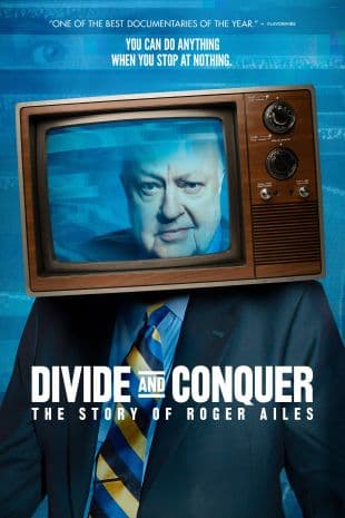 Divide and Conquer: The Story of Roger Ailes poster art