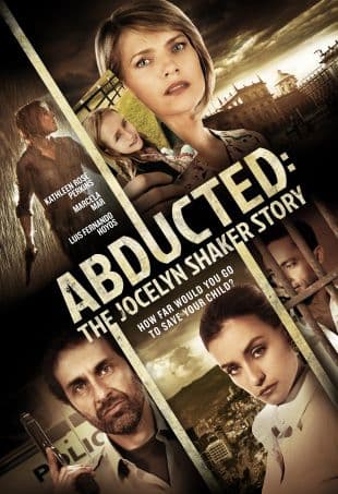 Abducted: The Jocelyn Shaker Story poster art