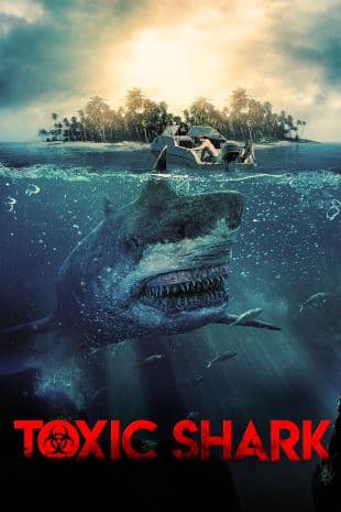 Toxic Shark poster art