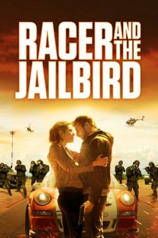 Racer and the Jailbird poster art