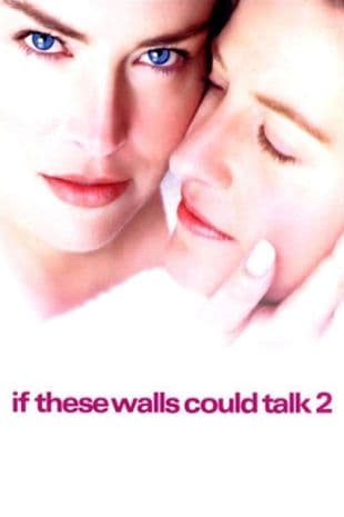 If These Walls Could Talk 2 poster art