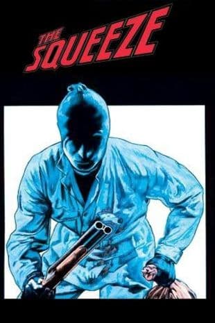 The Squeeze poster art