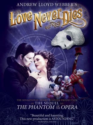 Andrew Lloyd Webber's Love Never Dies poster art