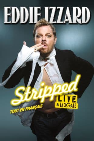 Eddie Izzard - Stripped En Francais poster art