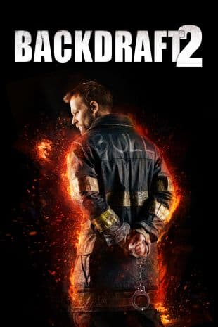 Backdraft 2 poster art