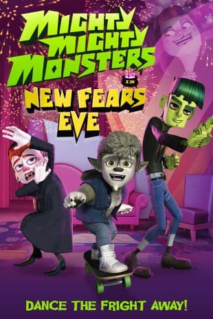 Mighty Mighty Monsters in New Fears Eve poster art