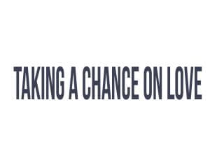 Taking a Chance on Love poster art