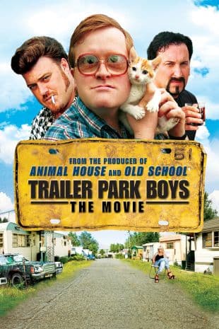 Trailer Park Boys: The Movie poster art
