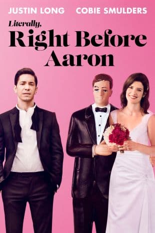 Literally, Right Before Aaron poster art