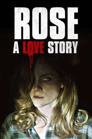 Rose: A Love Story poster art