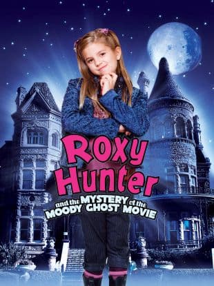 Roxy Hunter and the Mystery of the Moody Ghost poster art