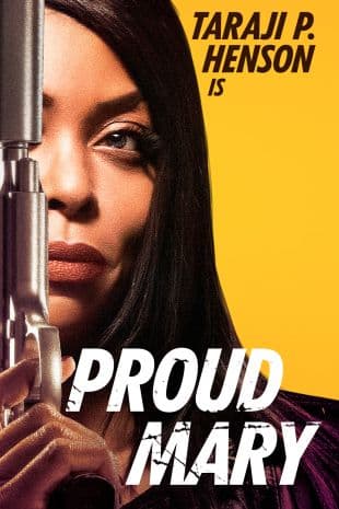 Proud Mary poster art