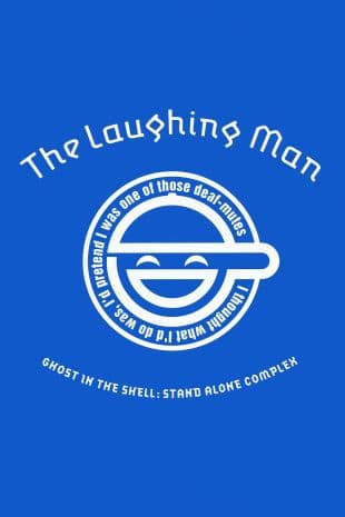 Ghost in the Shell: Stand Alone Complex - The Laughing Man poster art