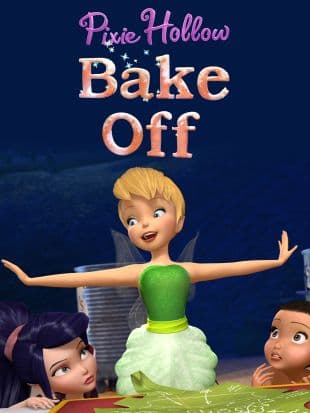 Pixie Hollow bake-off poster art