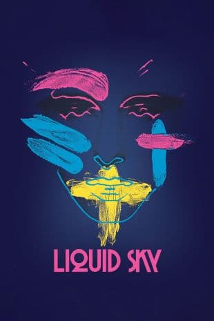 Liquid Sky poster art