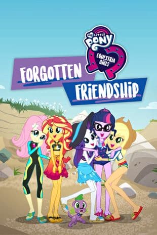 My Little Pony Equestria Girls: Forgotten Friendship poster art