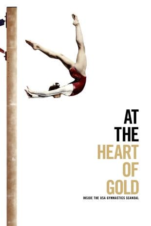 At the Heart of Gold: Inside the USA Gymnastics Scandal poster art