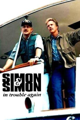 Simon & Simon: In Trouble Again poster art